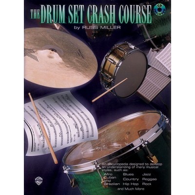 The Drumset Crash Course With CD by Russ Miller
